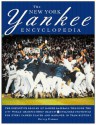 The New York Yankee Encyclopedia - Harvey Frommer