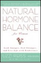 Natural Hormone Balance for Women: Look Younger, Feel Stronger, and Live Life with Exuberance - Uzzi Reiss, Martin Zucker