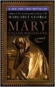 Mary, Called Magdalene - Margaret George