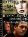 Winning Angela - Madison Layle, Anna Leigh Keaton