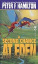 A Second Chance at Eden a Second Chance at Eden - Peter F. Hamilton