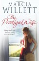 The Prodigal Wife - Marcia Willett