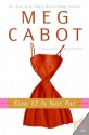 Size 12 Is Not Fat - Meg Cabot