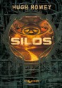 Silos - Hugh Howey