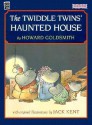 The Twiddle Twins' Haunted House - Howard Goldsmith