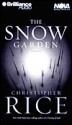 The Snow Garden (Audio) - Christopher Rice, James Daniels