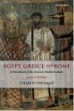 Egypt, Greece and Rome: Civilizations of the Ancient Mediterranean - Charles Freeman