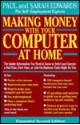 Making money with your computer at Home - Paul Edwards