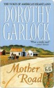 Mother Road - Dorothy Garlock