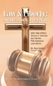 Law and Liberty: A Biblical Look at Legalism - John F. MacArthur Jr., Steven J. Lawson, Joel Beeke, Phil Johnson, Various, Don Kistler