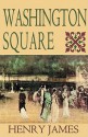 Washington Square (Classic Collection) - Henry James, Lloyd James