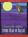 Living Dead in Dallas (Sookie Stackhouse / Southern Vampire Series #2) - Johanna Parker, Charlaine Harris