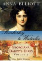 Pemberley to Waterloo - Anna Elliott