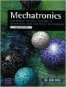 Mechatronics: Electronic Control Systems in Mechanical Engineering - Bill Bolton, William bolton