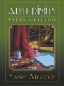 Aunt Dimity Takes a Holiday - Nancy Atherton