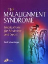 The Malalignment Syndrome: Implications for Medicine and Sport - Churchill Livingstone