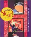 Harlem Stomp!: A Cultural History Of The Harlem Renaissance - Laban Carrick Hill