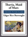 Thuvia, Maid of Mars - Edgar Rice Burroughs