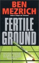 Fertile Ground - Ben Mezrich