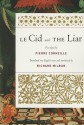 Le Cid and The Liar - Richard Wilbur, Pierre Corneille