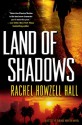 Land of Shadows - Rachel Howzell Hall