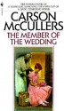 The Member Of The Wedding - Carson McCullers