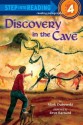 Discovery in the Cave (Step into Reading) - Mark Dubowski, Bryn Barnard