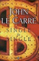 Single & Single - Tapa Dura (Spanish Edition) - John le Carré