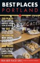 Best Places: Portland, 8th Edition - John Gottberg, Elizabeth Lopeman