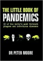 The Little Book of Pandemics - Peter Moore