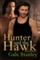 Hunter and the Hawk - Gale Stanley