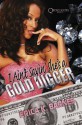 I Ain't Saying She's A Gold Digger - Erica Barnes