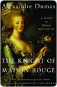 The Knight of Maison-Rouge - Alexandre Dumas