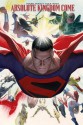 Absolute Kingdom Come - Mark Waid, Alex Ross