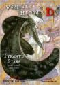 Vampire Hunter D Volume 16: Tyrant’s Stars - Parts One and Two - Hideyuki Kikuchi, Yoshitaka Amano