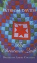 The Christmas Quilt (Brides of Amish Country: Thorndike Press Large Print Christian Romance) - Patricia Davids