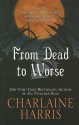 From Dead to Worse - Charlaine Harris