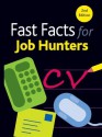 Fast Facts for Job Hunters - Sue Southwood