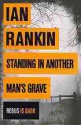 Standing in Another Man's Grave - Ian Rankin