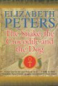 The Snake, the Crocodile and the Dog - Elizabeth Peters