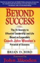 Beyond Success: The 15 Secrets of effective Leadership and Life Based on Legendary Coach John Wooden's Pyramid - Brian D. Biro, John Wooden