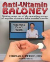 Anti-Vitamin Baloney - Tom Petrie