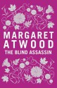 The Blind Assassin - Margaret Atwood