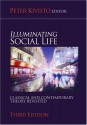 Illuminating Social Life: Classical and Contemporary Theory Revisited - Peter Kivisto