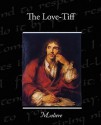 The Love-Tiff - Molière