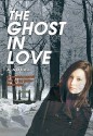 The Ghost in Love (Audio) - Jonathan Carroll