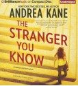 The Stranger You Know - Andrea Kane, Angela Dawe