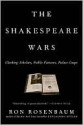 Shakespeare Wars - Ron Rosenbaum