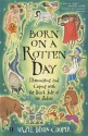 Born on a Rotten Day: Illuminating and Coping with the Dark Side of the Zodiac - Hazel Dixon-Cooper