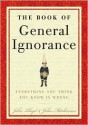 The Book of General Ignorance - John Lloyd, John Mitchinson